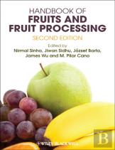 Handbook Of Fruits And Fruit Processing