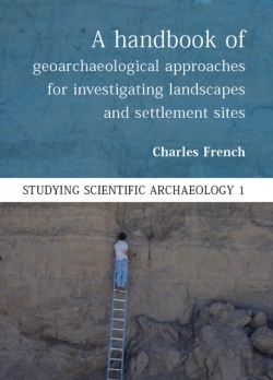 Bertrand.pt - Handbook Of Geoarchaeological Approaches To Settlement Sites And Landscapes