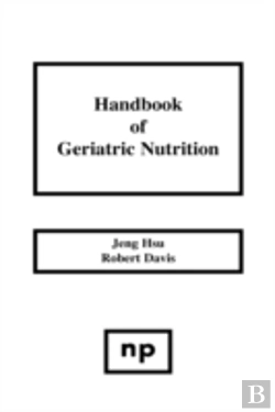 Bertrand.pt - Handbook Of Geriatric Nutrition