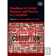 Handbook Of Global Research And Practice In Corruption