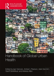Handbook Of Global Urban Health
