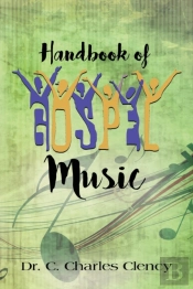 Handbook Of Gospel Music