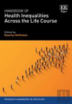 Handbook Of Health Inequalities Across The Life Course