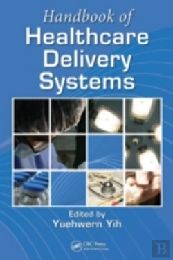 Bertrand.pt - Handbook Of Healthcare Delivery Systems