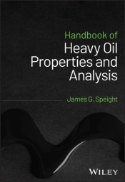 Handbook Of Heavy Oil Properties And Analysis