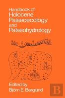 Handbook Of Holocene Palaeoecology And Palaeohydrology