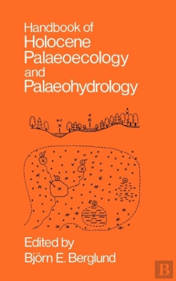 Bertrand.pt - Handbook Of Holocene Palaeoecology And Palaeohydrology