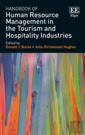 Handbook Of Human Resource Management In The Tourism And Hospitality Industries