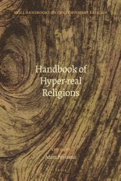Handbook Of Hyper-Real Religions