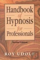 Handbook Of Hypnosis For Professionals