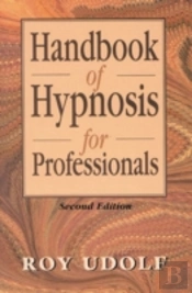 Handbook Of Hypnosis For Professionals