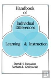 Handbook Of Individual Differences, Learning, And Instruction