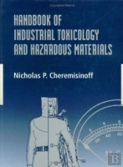 Bertrand.pt - Handbook Of Industrial Toxicology And Hazardous Materials