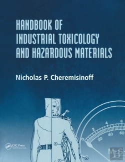 Bertrand.pt - Handbook Of Industrial Toxicology And Hazardous Materials