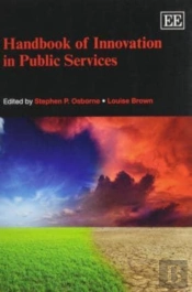 Handbook Of Innovation In Public Services