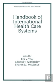 Handbook Of International Health Care Systems