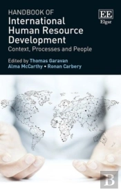 Handbook Of International Human Resource Develop - Context, Processes And People