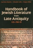 Handbook Of Jewish Literature From Late Antiquity, 135-700 Ce