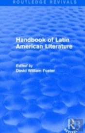 Handbook Of Latin American Literature (Routledge Revivals)
