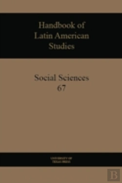 Bertrand.pt - Handbook Of Latin American Studies, Vol. 67