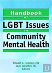 Handbook Of Lgbt Issues In Community Mental Health