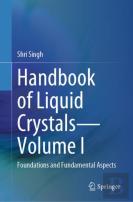 Handbook Of Liquid Crystalsâ€”Volume I