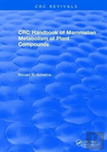Handbook Of Mammalian Metabolism Of Plant Compounds (1991)