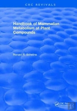 Bertrand.pt - Handbook Of Mammalian Metabolism Of Plant Compounds (1991)