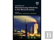 Handbook Of Manufacturing Industries In The World Economy