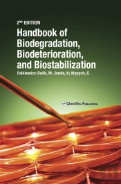 Handbook Of Material Biodegradation, Biodeterioration, And Biostablization