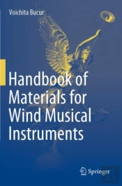 Handbook Of Materials For Wind Musical Instruments