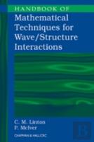 Handbook Of Mathematical Techniques For Wave/Structure Interactions