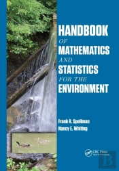 Handbook Of Mathematics And Statistics For The Environment