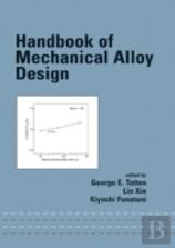 Handbook Of Mechanical Alloy Design