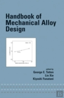 Bertrand.pt - Handbook Of Mechanical Alloy Design