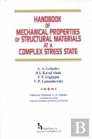Handbook Of Mechanical Properties Of Structural Materials At A Complex Stress State
