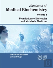 Handbook Of Medical Biochemistry, Volume 1