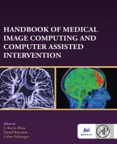 Handbook Of Medical Image Computing And Computer Assisted Intervention
