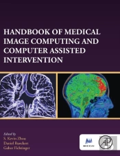 Handbook Of Medical Image Computing And Computer Assisted Intervention