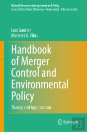 Handbook Of Merger Control And Environmental Policy