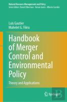Handbook Of Merger Control And Environmental Policy