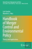 Handbook Of Merger Control And Environmental Policy