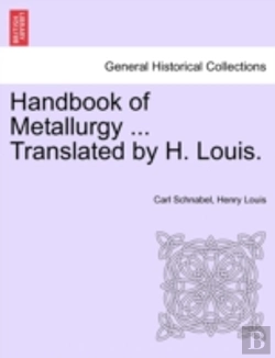 Bertrand.pt - Handbook Of Metallurgy ... Translated By