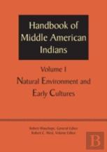 Handbook Of Middle American Indians, Volume 1