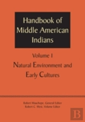 Handbook Of Middle American Indians, Volume 1