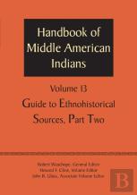 Handbook Of Middle American Indians, Volume 13