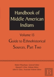 Handbook Of Middle American Indians, Volume 13