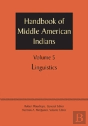 Handbook Of Middle American Indians, Volume 5
