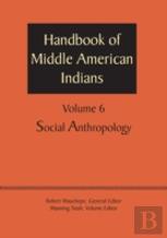 Handbook Of Middle American Indians, Volume 6