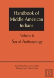 Handbook Of Middle American Indians, Volume 6